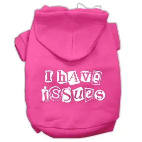 I Have Issues Screen Printed Dog Pet Hoodies Bright Pink Size Lg (14)