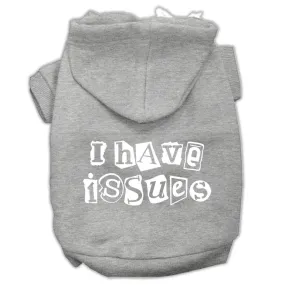 I Have Issues Screen Printed Dog Pet Hoodies Grey Size Lg (14)