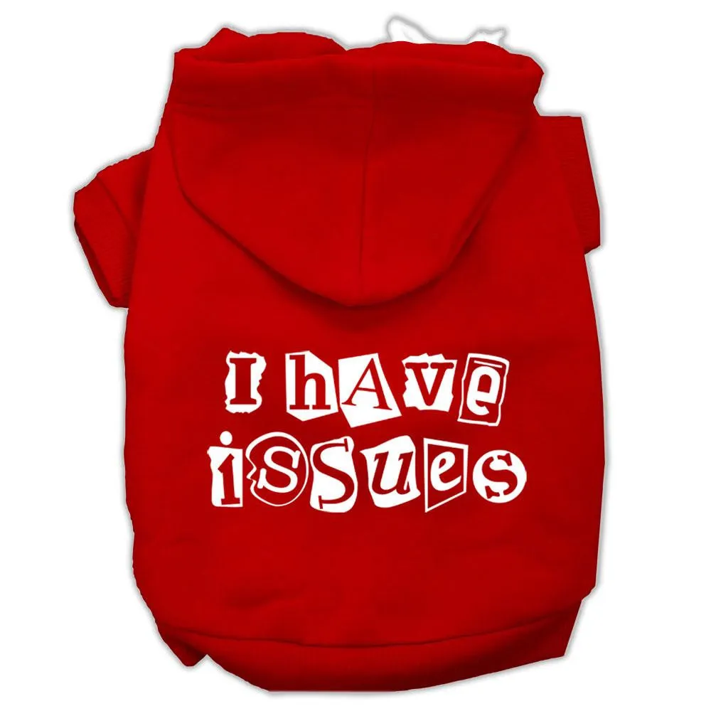 I Have Issues Screen Printed Dog Pet Hoodies Red Size XL (16)