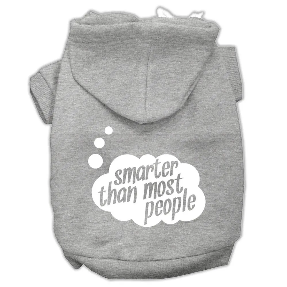 Smarter Then Most People Screen Printed Dog Pet Hoodies Grey Size Sm (10)